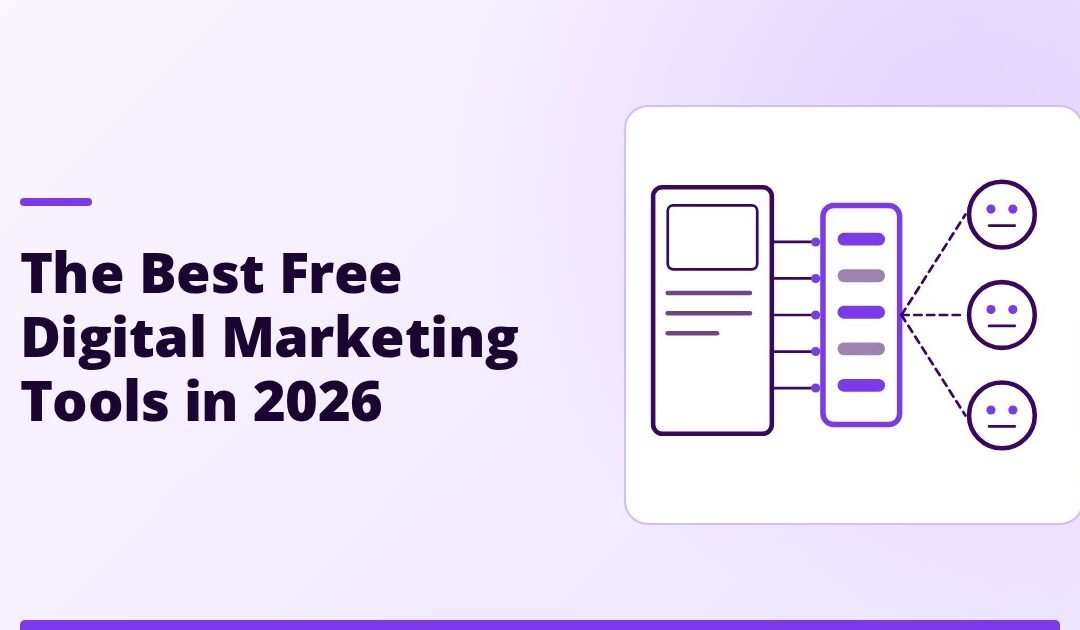 The Best Free Digital Marketing Tools in 2026