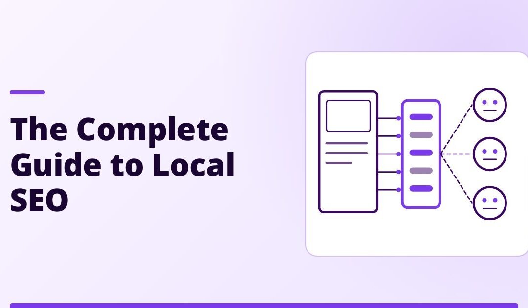 The Complete Guide to Local SEO